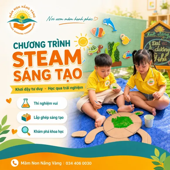 Chương Trình STEAM Tại Mầm Non Nắng Vàng